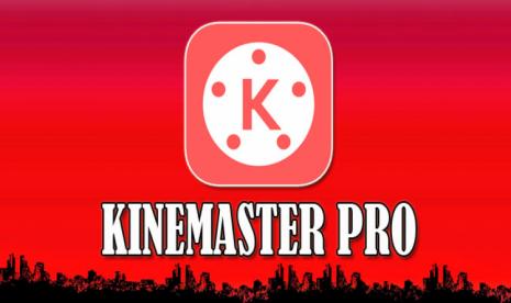 Link Download KineMaster Pro Mod APK Tanpa Watermark Terbaru 2021