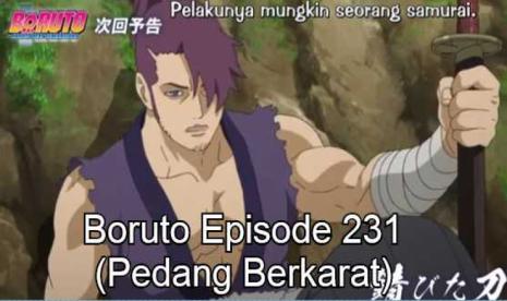 Boruto: Boruto Episode 231 Pedang Berkarat Download Nonton Boruto Eps 231