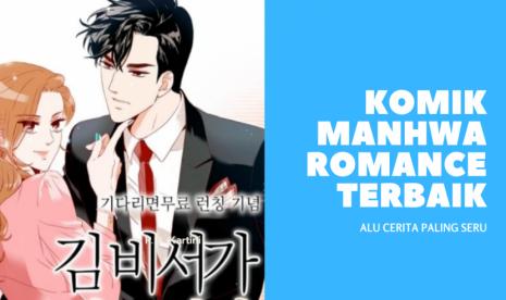 3 Komik Manhwa Romance Terbaik Dengan Alur Cerita Paling Menarik