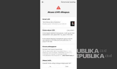 Akses Live Aksi Massa Bela Palestina akun Tiktok Republika.co.id dihapus. Tiktok menganggap reportase live bela Palestina ini sebagai bentuk ujaran kebencian. 