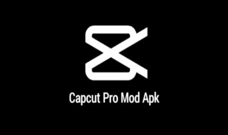 CapCut Mod Apk : Aplikasi Edit Video Viral dan Populer 2022