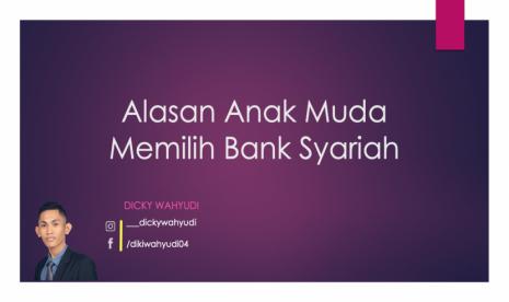 Anak Muda Pilih Bank Syariah