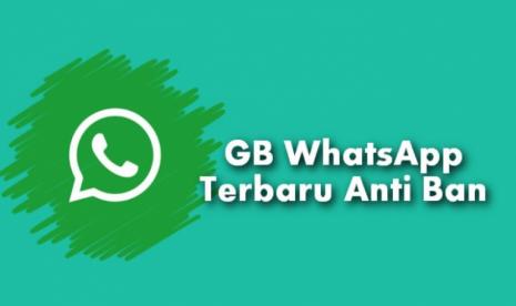 Bahas Keamanan GB WhatsApp Apk (GB WA) Versi Upgrade Terbaru