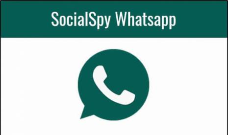 Social Spy WhatsApp 2022 Apk, Download Versi Terbaru Anti Banned