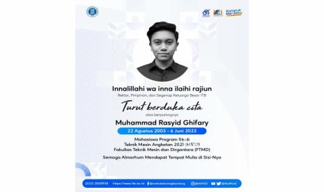 Mahasiswa teknik mesin ITB angkatan 2021 Muhammad Rasyid Ghifary meninggal dunia saat melakukan uji coba pesawat tanpa awak. Dekan ITB sebut pasak pesawat tanpa awak tercerabut dan kena tubuh Ghifary.