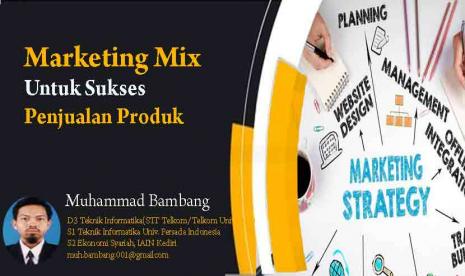 Marketing Mix Untuk Sukses Penjualan Produk