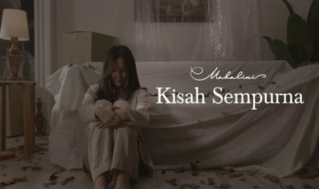 Lirik Lagu Terbaru Mahalini: Kisah Sempurna