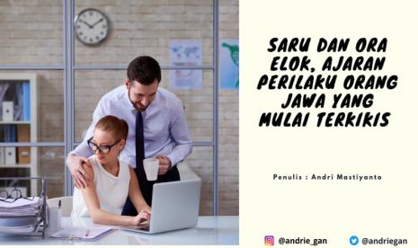 Mengenal Saru dan Ora Elok, Pembelajaran Prilaku Positif Orang Jawa