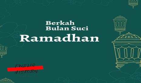 Berkah Bulan Ramadhan