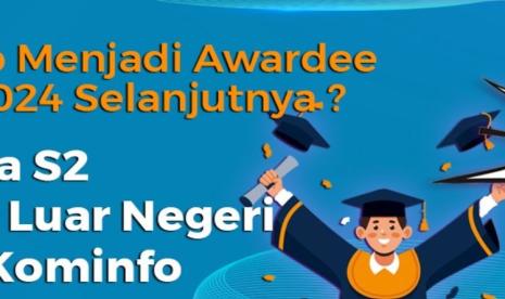 Kominfo Buka Beasiswa S2 Luar Negeri 2024,  PNS, TNI/Polri, dan Masyarakat Umum Bisa Daftar