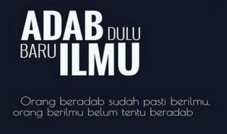 Adab Ilmu: Adab Sebelum Ilmu: Refleksi dari Sebuah Persoalan Rasisme