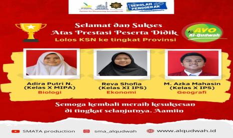 Selamat! 3 Siswa SMAT Al Qudwah Lolos KSN Provinsi