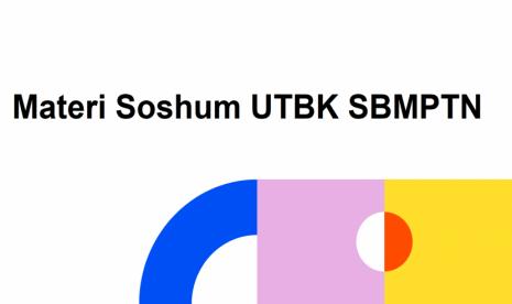 Materi Soshum UTBK SBMPTN (TPS & TKA) yang Sering Muncul