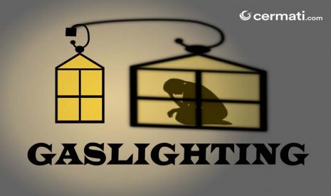 Gaslighting, Tanda Hubungan Tidak Sehat dan Manipulatif?