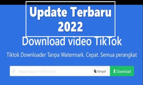 Snaptik Update 2022 : Unduh Video TikTok Tanpa Iklan Otomatis Tersimpan