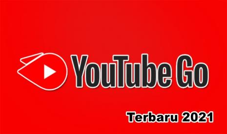 Youtube Go Apk, Link Download dan Kenali Kelebihan dan Kekurangannya