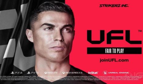 Gandeng Ronaldo, UFL Siap Merusak Dominasi FIFA dan eFootball