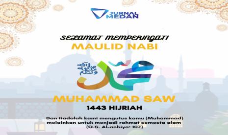 Maulid Nabi Muhammad SAW dan Makna Moral Manusia