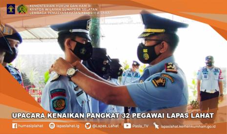 Kepala Lapas Lahat: Tetap Rendah Hati dan Jaga Integritas