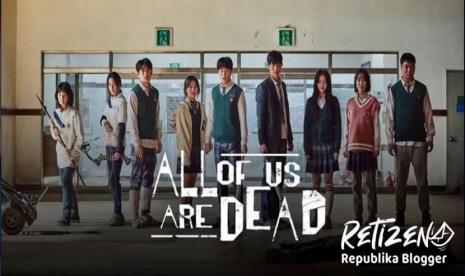 Nonton All Of Us Are Dead Sub Indo