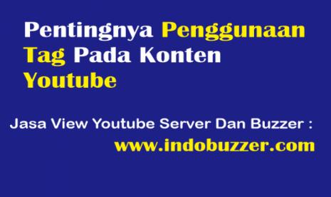 Pentingnya Penggunaan Tag Pada Konten Youtube