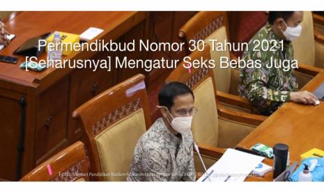 .Salah satu isu terhangat pemicu perdebatan di masyarakat kali ini hadir dari dunia pendidikan. Kemunculan Permendikbud Nomor 30 tahun 2021 tentang Pencegahan dan Penanganan Kekerasan Seksual di Lingkungan Perguruan Tinggi disebut menyediakan jalan pelegalan perzinahan.