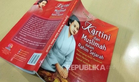 Buku Kartini dan Muslimah dalam Rahim Sejarah