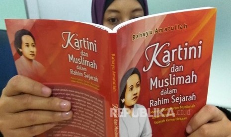 Buku Kartini dan Muslimah dalam Rahim Sejarah