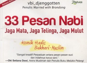 33 Pesan Nabi: Jaga Mata, Jaga Telinga, Jaga Mulut.