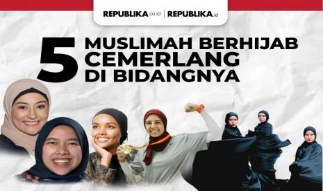 5 Muslimah berhijab cemerlang di bidangnya. 