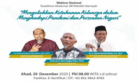 Wahdah Islamiyah akan menyelenggarakan seminar lewat aplikasi Zoom atau webinar nasional yang merupakan rangkaian sebelum pelaksanaan Musyawarah Kerja Nasional ke-13 DPP Wahdah Islamiyah, pada Ahad (20/12).