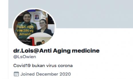 Tangkapan layar profil akun Twitter dr Lois Owien, dokter umum yang kerap mengeluarkan pernyataan kontroversial soal Covid-19.