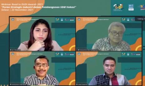 Webinar Road to DUDI Awards 2021 dengan tema “Peran Strategis Industri dalam Pembangunan SDM Vokasi”, Selasa (23/11).