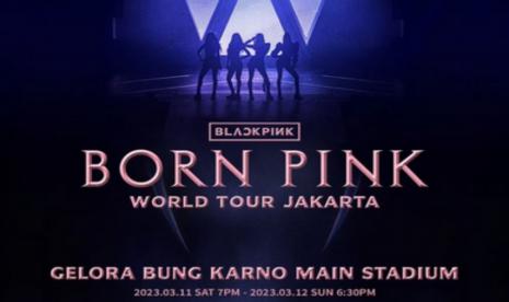 Poster konser Born Pink Blackpink di Jakarta pada 11 dan 12 Maret 2023. Penyelenggaraan konser Blackpink di GBK menuai pro dan kontra, apalagi setelah adanya penundaan laga antara Persija dan Persib pada 4 dan 5 Maret 2023.