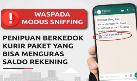 Otoritas Jasa Keuangan (OJK) menyebut sniffing adalah tindak kejahatan penyadapan oleh hacker uang dilakukan menggunakan jaringan internet. 