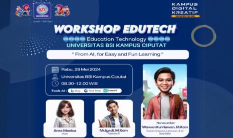 Universitas BSI (Bina Sarana Informatika) kampus Ciputat akan menggelar Workshop Edutech dengan tema From AI, for Easy and Fun Learning