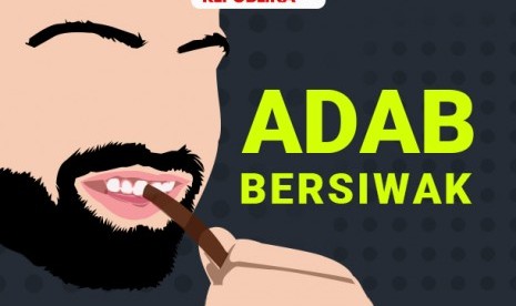 Adab bersiwak: Sikat gigi (siwak) saat puasa Ramadhan sangat penting dan dianjurkan