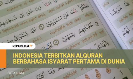 Alquran berbahasa isyarat terbitan LPMQ