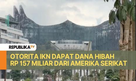 Amerika Serikat melalui Badan Perdagangan & Pembangunan AS (USTDA) berikan hibah dengan total $10,09 juta (Rp157 miliar) ke Otorita Ibu Kota Nusantara (OIKN).