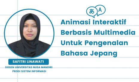  Animasi interaktif menjadi media pembelajaran bahasa yang efektif.