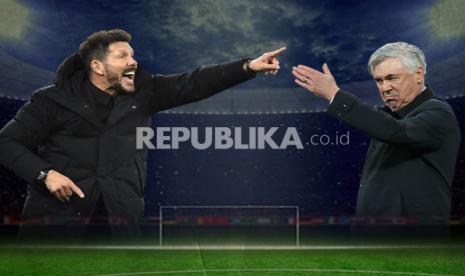 Atletico Madrid vs Real Madrid, adu taktik Diego Simeone (kiri) dan Carlo Ancelotti.