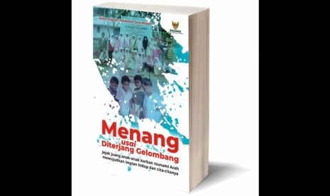 Baznas akan meluncurkan buku “Menang usai Diterjang Gelombang” di Jakarta, Rabu (26/12)..