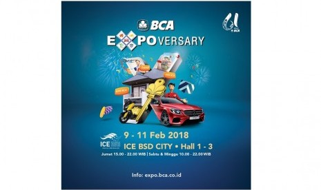 BCA Expoversary digelar pada 9 – 11 Februari 2018 di Ice BSD City Hall 1 – 3, untuk memeriahkan HUT ke-61 tahun PT Bank Central Asia Tbk (BCA).