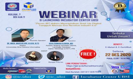 BEC akan menggelar webinar bertajuk Peran IBT dalam Menciptakan StartUp Digital Tangguh Menuju Era Rovolusi Industri 5.0, Selasa (22/12).