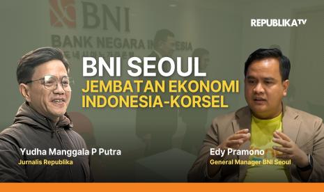 BNI cabang Seoul menjadi jembatan bagi hubungan kerja sama ekonomi Indonesia dengan Korea Selatan.