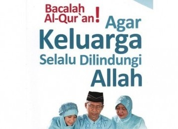 Buku Bacalah Alquran! Agar Keluarga Selalu Dilindungi Allah.