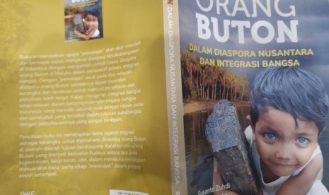 Buku Orang Buton dalam Diaspora Nusantara dan Integrasi Bangsa karya Profesor Susanto Zuhdi dan kawan-kawan