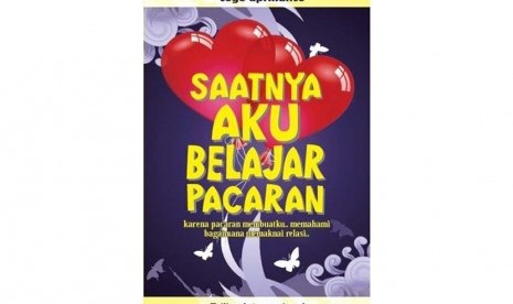 Buku Saatnya Aku Belajar Pacaran 