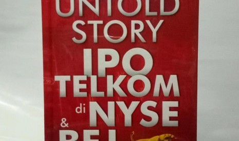 Buku Untold Story IPO Telkom.