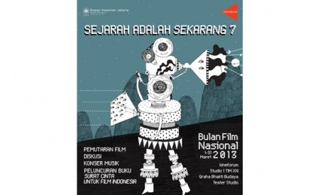 Bulan Film Nasional, Sejarah adalah Sekarang